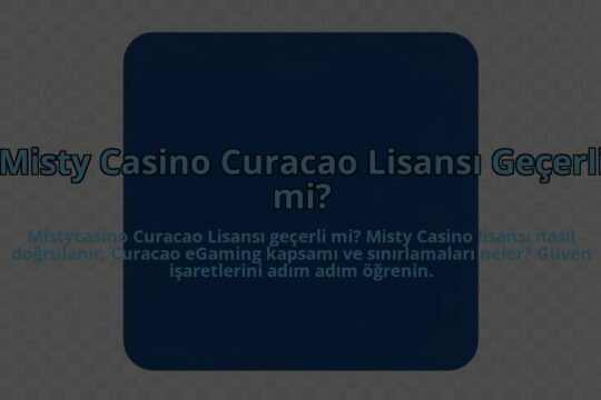 Misty-Casino-Curacao-Lisansi-Gecerli-mi-overlay-1784465609.jpg