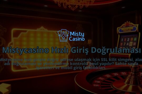 Mistycasino-Hizli-Giris-Dogrulamasi-overlay-1786647230.jpg