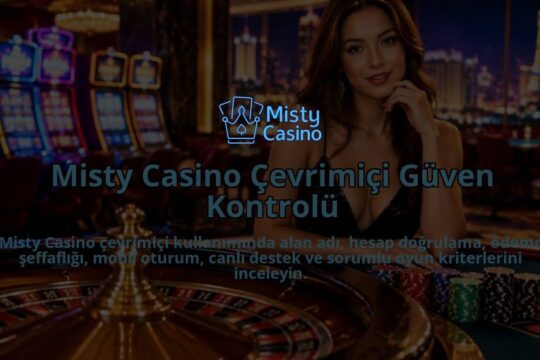 Misty-Casino-Cevrimici-Guven-Kontrolu-overlay-1790002993.jpg